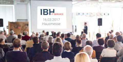 IBH IT-Service GmbH Hausmesse 16.03.2017