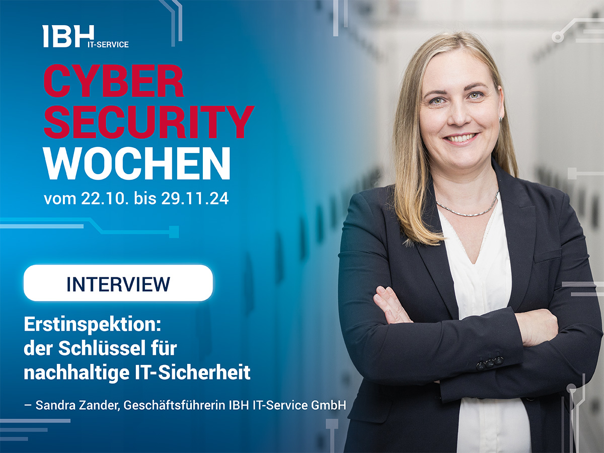 Titelbild Interviewreihe IT-Security Kampagne mit Sandra Zander Geschäftsführung IBH
