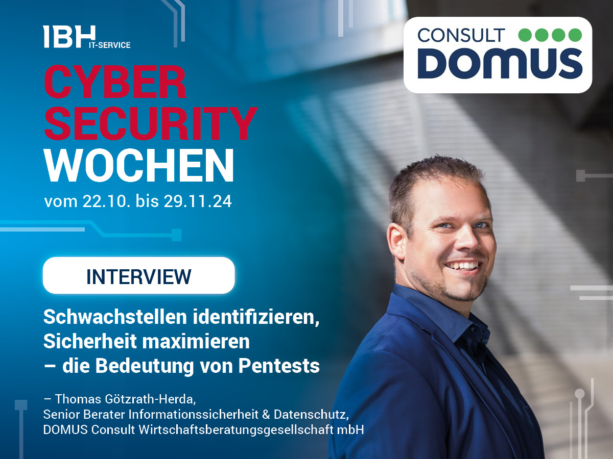Titelbild Pentest Interview mit Herrn Götzrath-Herda, Senior Berater Informationssicherheit & Datenschutz bei der DOMUS Consult Wirtschaftsberatungsgesellschaft mbH