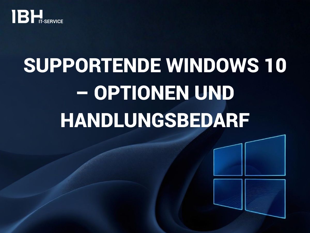 Grafik mit Windows Logo und Headline Supportende Windows 10 – Optionen und Handlungsbedarf